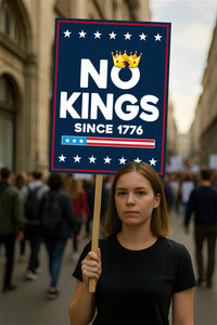 No Kings In America Protest Sign, Anti-Trump Resistance