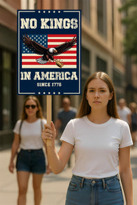No Kings In America Protest Sign, Anti-Trump Resistance