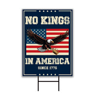 No Kings In America Yard Sign - Resist Hate Lawn Sign, Anti-Trump Sign, Resist Racism