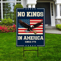 No Kings In America Yard Sign - Resist Hate Lawn Sign, Anti-Trump Sign, Resist Racism