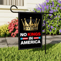 No Kings In America Garden Flag, 12x18 Inch Double Sided, Resist Hate Flag
