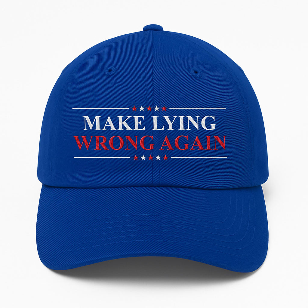 Make Lying Wrong Again Embroidered Hat, Hat Gift For Anti MAGA, Anti-Trump Hat