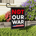 Not Our War Distressed USA Protest Garden Flag, 12x18 Inch Double Sided, Resist Hate, Anti-Trump Sign, Resist Racism Flag, Resist Fascism Sign