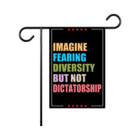 Imagine Fearing Diversity but Not Dictatorship Protest Garden Flag, Resist Hate, Anti-Trump Flag, Resist Racism Flag, Resist Fascism Flag