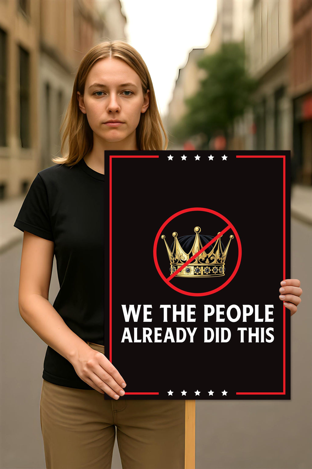 We The People Already Did This Protest Sign, Anti-Trump Resistance
