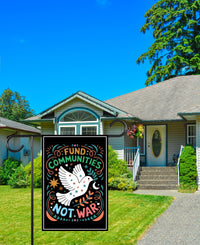 Fund Communities Not War Protest Garden Flag, Double Sided, Resist Hate, Anti-Trump Flag, Resist Racism Flag, Resist Fascism Flag