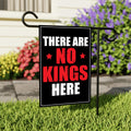 No Kings In America Garden Flag, 12x18 Inch Double Sided, Resist Hate Flag, Anti-Trump Flag, Resist Racism Flag, Resist Fascism Flag