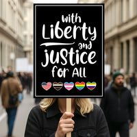 With Liberty And Justice For All Protest Sign, Anti-Trump No Kings In America, Political Activist Poster