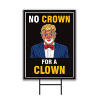 No Crown for a Clown, No Kings Yard Sign, Resist Hate Lawn Sign, Anti-Trump Sign