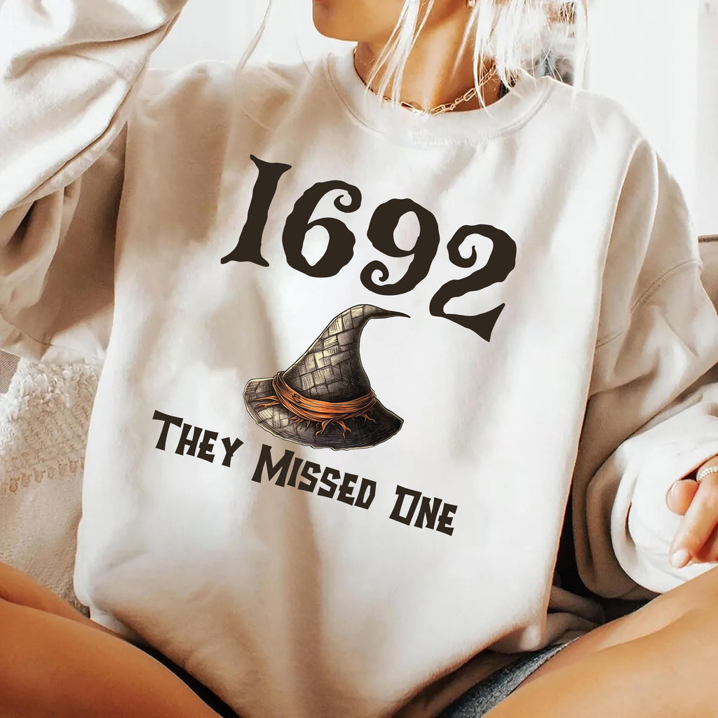 1692 They Missed One Hoodie