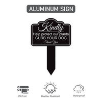 Kindly Help Protect Our Plants Curb Your Dog Yard Sign 10” x 14” - Rust-free Aluminum Sign for Lawn, Outdoor Yard Sign with Integrated Stake