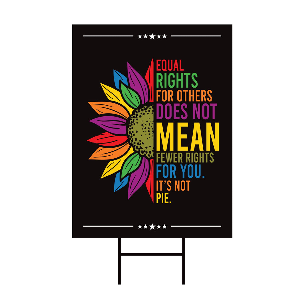 Equal Rights, No Kings In America Yard Sign - Resist Hate Lawn Sign, Anti-Trump Sign