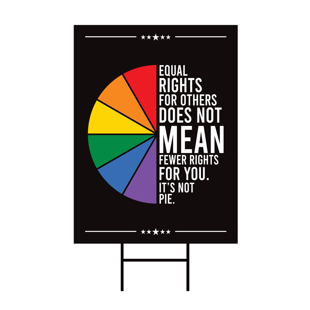 Equal Rights, No Kings In America Yard Sign - Resist Hate Lawn Sign, Anti-Trump Sign