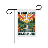 No One Is Illegal On Stolen Land Garden Flag, Double Sided, Resist Hate Flag