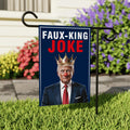 Faux King Joke, No Kings In America Garden Flag, Double Sided, Resist Hate Flag