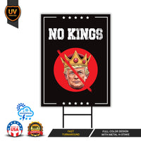 No Kings In America Yard Sign - Resist Hate Lawn Sign, Anti-Trump Sign, Resist Racism