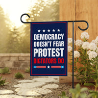 Democracy Doesn't Fear Protest, Dictators Do Flag, Double Sided