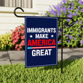 Immigrants Make America Great Land Garden Flag, Double Sided, Resist Hate Flag