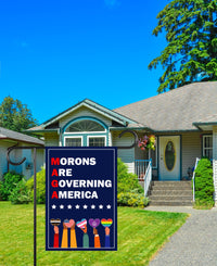 Morons Are Governing America Garden Flag, Double Sided, Resist Hate Flag, Anti-Trump Flag