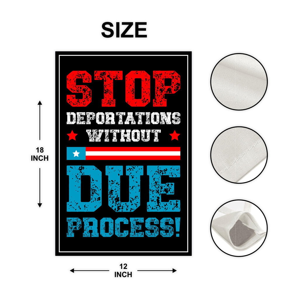 Stop Deportations Without Due Process Garden Flag, Double Sided, Resist Hate Flag