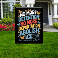 Abolish ICE Protest Yard Sign - Resist Hate Lawn Sign, Anti-Trump, Resist Racism, Resist Fascism Sign with Metal H-Stake