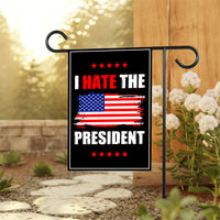 I Hate the President Protest Garden Flag, 12x18 Inch Double Sided, No Kings
