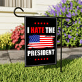 I Hate the President Protest Garden Flag, 12x18 Inch Double Sided, No Kings