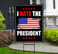 I Hate the President Protest Yard Sign - No Kings, Resist Hate Lawn Sign, Anti-Trump, Resist Racism, Resist Fascism Sign with Metal H-Stake