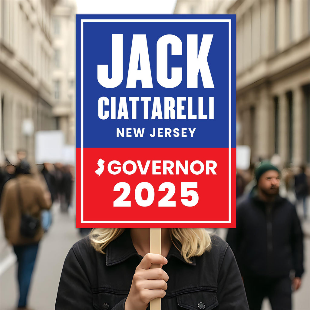 Jack Ciattarelli For New Jersey Governor 2025 Election Sign, Political Campaign Sign, Governor Election Race Poster Sign