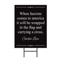 When Fascism Comes to America Protest Yard Sign - Anti-Trump, Resist Racism, Resist Fascism Sign with Metal H-Stake
