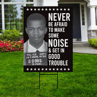 John Lewis Good Trouble Protest Yard Sign - Anti-Trump, Resist Racism, Resist Fascism Sign with Metal H-Stake