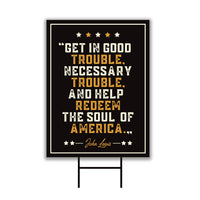 John Lewis Good Trouble Protest Yard Sign - Anti-Trump, Resist Racism, Resist Fascism Sign with Metal H-Stake