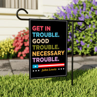 John Lewis Good Trouble Protest Garden Flag, Double Sided, Resist Hate, Anti-Trump, Resist Racism, Resist Fascism Flag