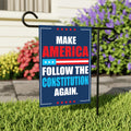 Make America Follow the Constitution Again Garden Flag, Double Sided, Resist Hate, Anti-Trump, Resist Racism Flag, Resist Fascism Flag