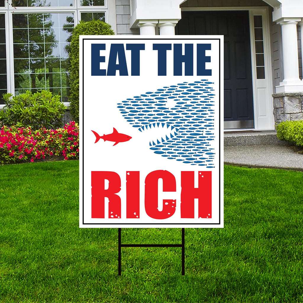 Eat the Rich, Tax The Rich Resist Protest Yard Sign, Resist Hate, Anti-Trump, Resist Racism, Resist Fascism Yard Sign with Metal H-Stake