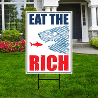 Eat the Rich, Tax The Rich Resist Protest Yard Sign, Resist Hate, Anti-Trump, Resist Racism, Resist Fascism Yard Sign with Metal H-Stake