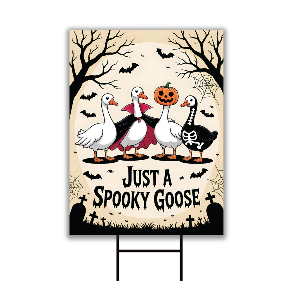 Just a Spooky Goose Halloween Yard Sign - Funny Halloween Goose Lawn Sign, Goose in Halloween Costumes, Spooky Goose Sign with Metal H-Stake