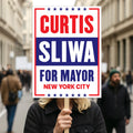 Curtis Sliwa For New York City Mayor 2025 Election Sign, NYC’s Mayor, Political Campaign Sign, Mayor Election 2025 Race Poster Sign