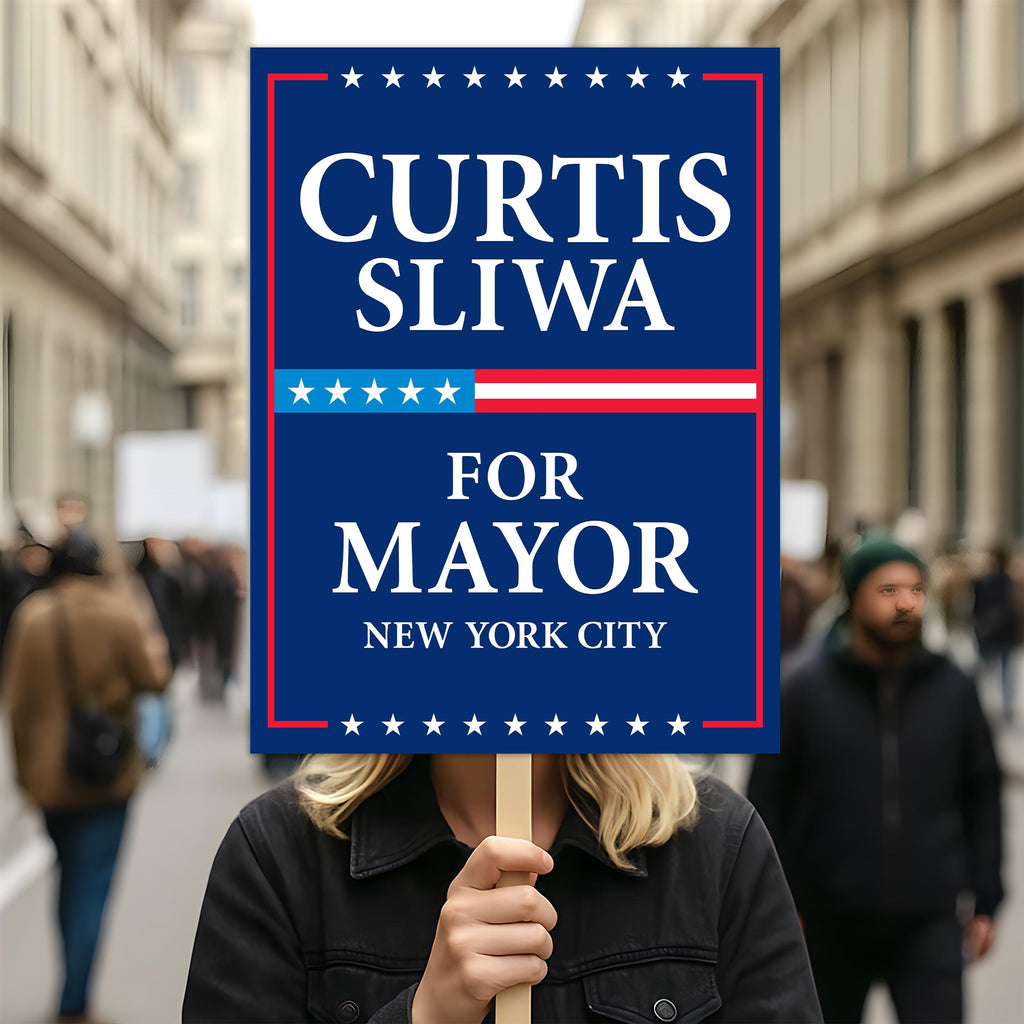 Curtis Sliwa For New York City Mayor 2025 Election Sign, NYC’s Mayor, Political Campaign Sign, Mayor Election 2025 Race Poster Sign