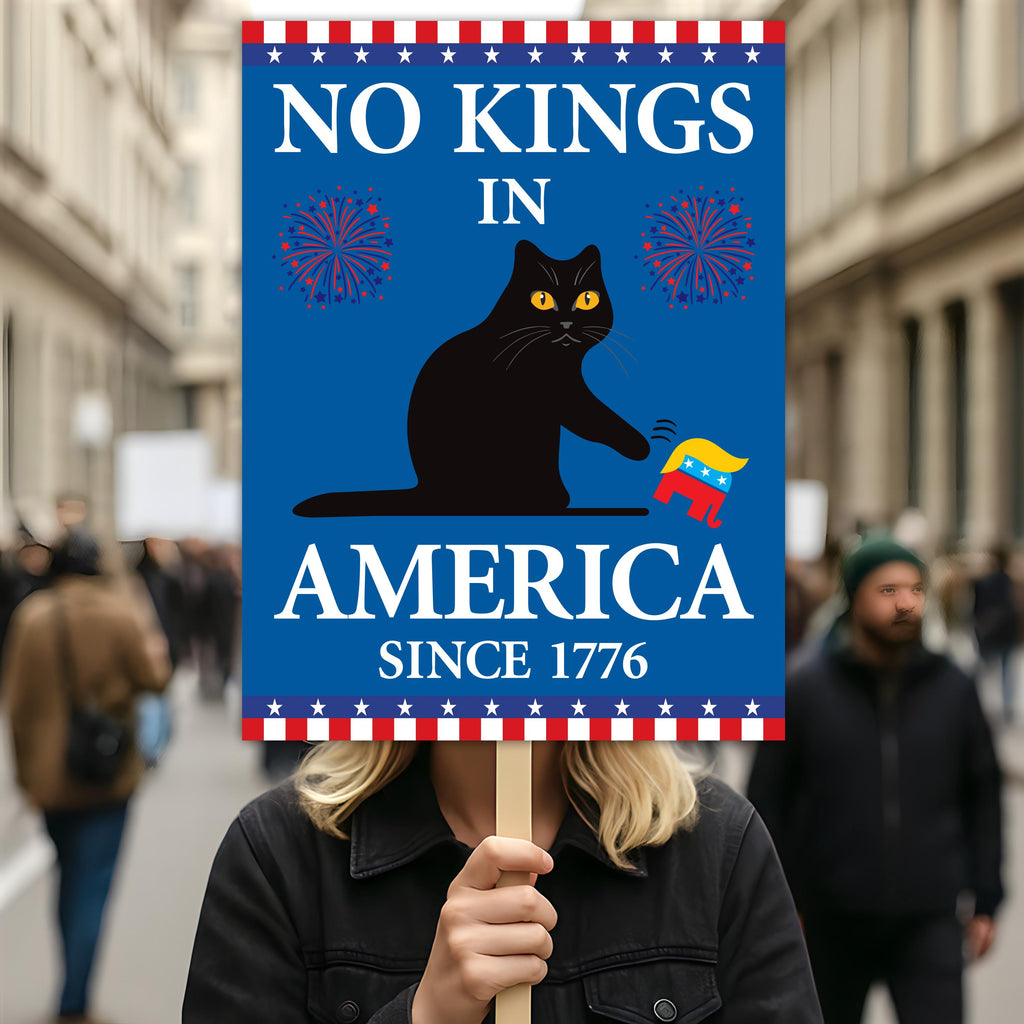 No Kings In America Protest Sign, Black Cat Anti-Trump Resistance, Political Activist Poster, Rally Sign, Resist Fascism Protest Poster