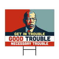 Good Trouble Lives On Protest Yard Sign - Resist Hate, Anti-Trump, Resist Racism, Resist Fascism, Resistance Sign with Metal H-Stake