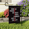 Courage Freedom Diversity Right Kindness Justice Equality Protest Garden Flag, Resist Hate, Anti-Trump, Resist Racism, Resist Fascism Flag