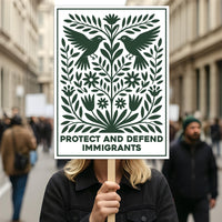 Protect and Defend Immigrants Protest Sign, Anti-Trump Resistance, Political Activist Poster, Rally Sign, Resist Fascism Protest Poster