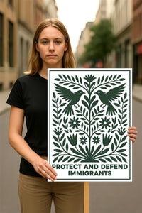 Protect and Defend Immigrants Protest Sign, Anti-Trump Resistance, Political Activist Poster, Rally Sign, Resist Fascism Protest Poster