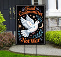 Fund Communities Not War Protest Yard Sign - Resist Hate, Anti-Trump, Resist Racism, Resist Fascism Sign with Metal H-Stake