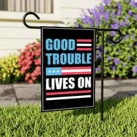 Good Trouble Lives On Protest Garden Flag, Double Sided, John Lewis, Resist Hate, Anti-Trump Flag, Resist Racism Flag, Resist Fascism Flag