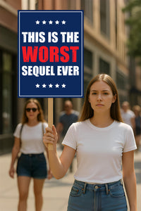 This Worst Sequel Ever, No Kings In America Protest Sign, Anti-Trump, Political Activist Poster, Rally Sign, Resist Fascism Protest Poster