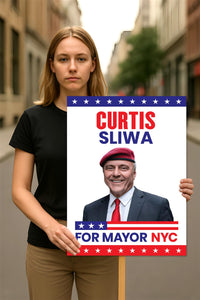 Curtis Sliwa For New York City Mayor 2025 Election Sign, NYC’s Mayor, Political Campaign Sign, Mayor Election 2025 Race Poster Sign