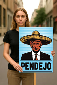 Pendejo No Kings In America Protest Sign, Anti-Trump Resistance, Political Activist Rally Sign, Resist Racism, Resist Fascism Protest Poster