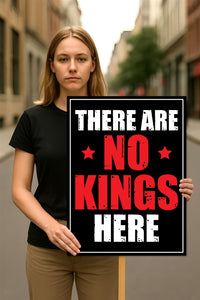 No Kings In America Protest Sign, Anti-Trump Resistance, Political Activist Rally Sign, Resist Racism, Resist Fascism Protest Poster